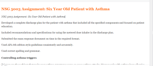 NSG 5003 Assignment  Six Year Old Patient with Asthma