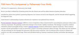 NSG 6001 W2 Assignment 3  Pulmonary Case Study