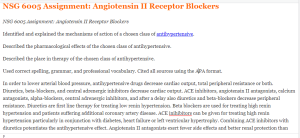 NSG 6005 Assignment  Angiotensin II Receptor Blockers