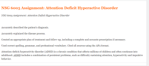 NSG 6005 Assignment  Attention Deficit Hyperactive Disorder