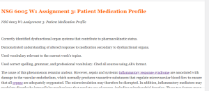 NSG 6005 W1 Assignment 3 Patient Medication Profile