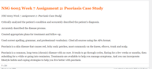 NSG 6005 Week 7 Assignment 2 N Psoriasis Case Study