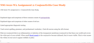 NSG 6020 W2 Assignment 2 Conjunctivitis Case Study