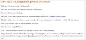 NSG 6420 W1 Assignment 4 Otitis Evaluation