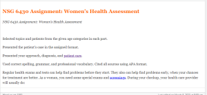 NSG 6430 Assignment  Women’s Health Assessment