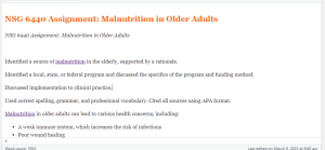 NSG 6440 Assignment  Malnutrition in Older Adults
