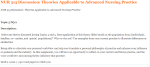 NUR 513 Discussion Theories Applicable to Advanced Nursing Practice