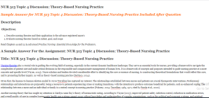 NUR 513 Topic 4 Discussion Theory Based Nursing Practice
