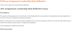 NUR 514 APA Assignment Leadership Style Reflective