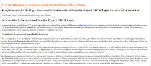 NUR 550 Benchmark- Evidence-Based Practice Project PICOT Paper