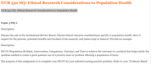 NUR 550 DQ Ethical Research Considerations to Population Health