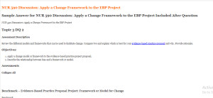 NUR 590 Discussion Apply a Change Framework to the EBP Project