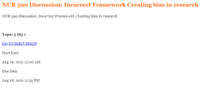 NUR 590 Discussion Incorrect Framework Creating bias in research