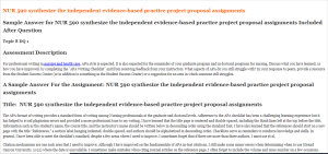 NUR 590 synthesize the independent evidence-based practice project proposal assignments