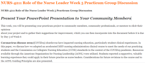 NURS-4211 Role of the Nurse Leader Week 5 Practicum Group Discussion