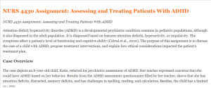 NURS 4430 Assignment Assessing and Treating Patients With ADHD