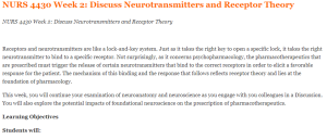 NURS 4430 Week 2 Discuss Neurotransmitters and Receptor Theory