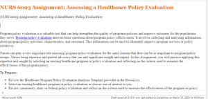 NURS 6003 Assignment  Assessing a Healthcare Policy Evaluation