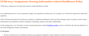 NURS 6051 Assignment Nursing Informatics-related Healthcare Policy