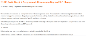 NURS 6052 Week 9 Assignment Recommending an EBP Change