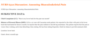 NURS 6512 Discussion: Assessing Musculoskeletal Pain