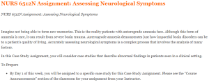 NURS 6512N Assignment Assessing Neurological Symptoms