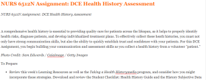 NURS 6512N Assignment DCE Health History Assessment