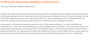 NURS 6512N Discussion Building a Health History