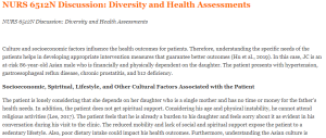 NURS 6512N Discussion Diversity and Health Assessments