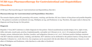 NURS 6521 Pharmacotherapy for Gastrointestinal and Hepatobiliary Disorders