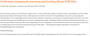 NURS 6630 Assignment Assessing and Treating Clients With Pain