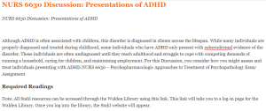 NURS 6630 Discussion Presentations of ADHD