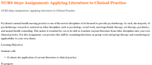 NURS 6650 Assignment Applying Literature to Clinical Practice