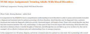 NURS 6650 Assignment Treating Adults With Mood Disorders