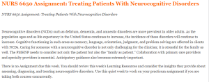 NURS 6650 Assignment Treating Patients With Neurocognitive Disorders