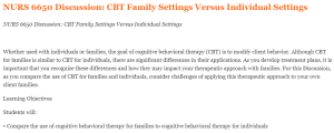 NURS 6650 Discussion CBT Family Settings Versus Individual Settings