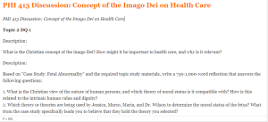 PHI 413 Discussion Concept of the Imago Dei on Health Care