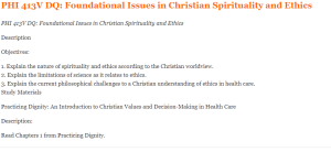 PHI 413V DQ Foundational Issues in Christian Spirituality and Ethics