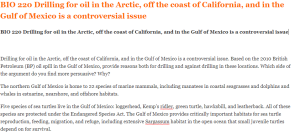 BIO 220 Drilling for oil in the Arctic, off the coast of California, and in the Gulf of Mexico is a controversial issue