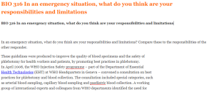 BIO 316 In an emergency situation, what do you think are your responsibilities and limitations