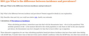 BIO 550 What is the difference between incidence and prevalence