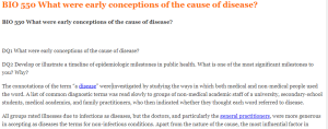 BIO 550 What were early conceptions of the cause of disease