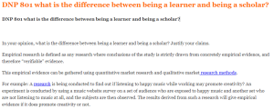 DNP 801 what is the difference between being a learner and being a scholar