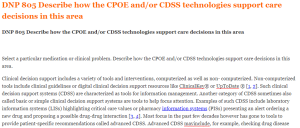 DNP 805 Describe how the CPOE and or CDSS technologies support care decisions in this area