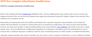 DNP 810 complex inheritance health issue