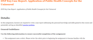 DNP 825 Case Report Application of Public Health Concepts for the Uninsured