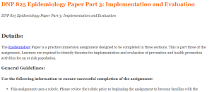 DNP 825 Epidemiology Paper Part 3 Implementation and Evaluation