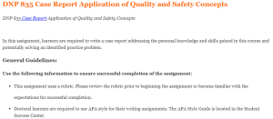 DNP 835 Case Report Application of Quality and Safety Concepts