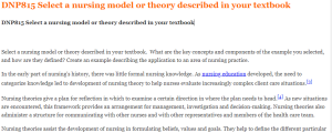 DNP815 Select a nursing model or theory described in your textbook