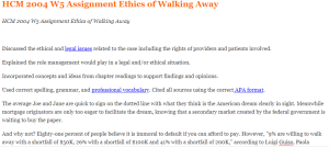 HCM 2004 W5 Assignment Ethics of Walking Away